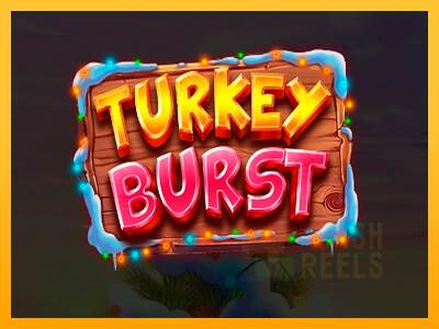 Turkey Burst macchina da gioco per soldi