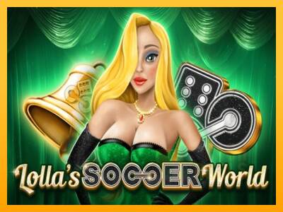 Lollas Soccer World macchina da gioco per soldi