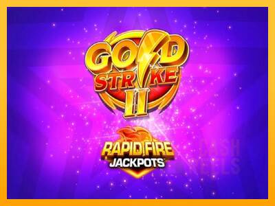 Gold Strike II Rapid Fire Jackpots macchina da gioco per soldi