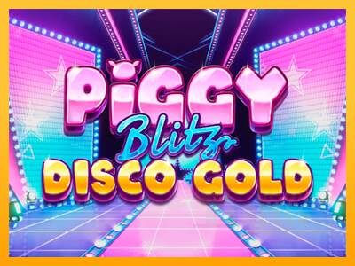 Piggy Blitz Disco Gold macchina da gioco per soldi