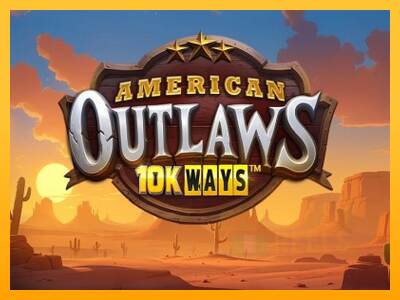 American Outlaws 10K Ways macchina da gioco per soldi