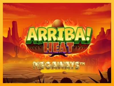 Arriba Heat Megaways macchina da gioco per soldi