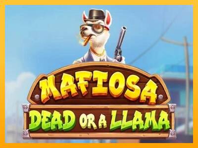 Mafiosa Dead or a Llama macchina da gioco per soldi