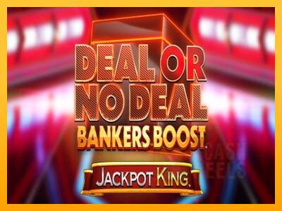 Deal or No Deal Bankers Boost Jackpot King macchina da gioco per soldi