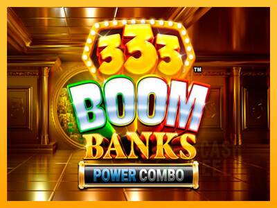 333 Boom Banks Power Combo macchina da gioco per soldi