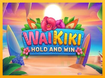 Waikiki Hold and Win macchina da gioco per soldi