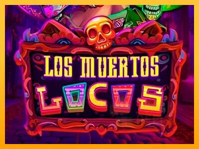 Los Muertos Locos macchina da gioco per soldi