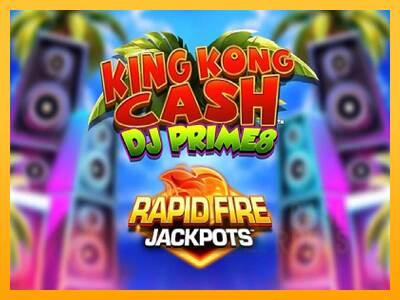 King Kong Cash DJ Prime8 Rapid Fire Jackpots macchina da gioco per soldi