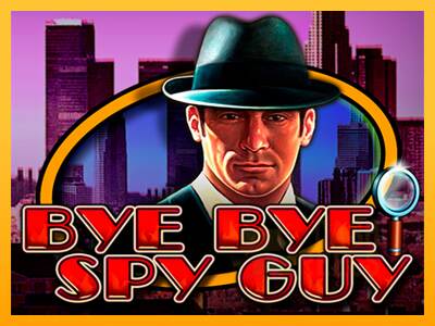 Bye Bye Spy Guy macchina da gioco per soldi